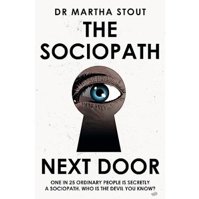 Bild av the Sociopath Next Door: Ruthless versus Rest of Us