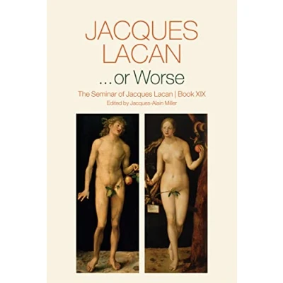 Bild av ...or Worse: The Seminar of Jacques Lacan, Book XIX