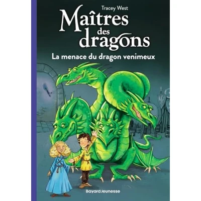 Bild av Maîtres des dragons, Tome 05: La menace du dragon venimeux