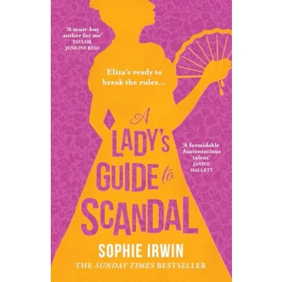 Bild av A Lady’s Guide to Scandal: the new historical Regency romance from Sunday Times bestselling author. ‘Will fill Bridgerton shaped hole in your life’ Red