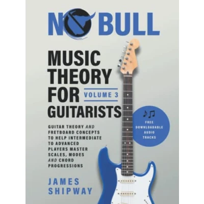 Bild av Music Theory for Guitarists, Volume 3: Guitar and Fretboard Concepts to Help Intermediate Advanced Players Master Scales, Modes Chord Progressions