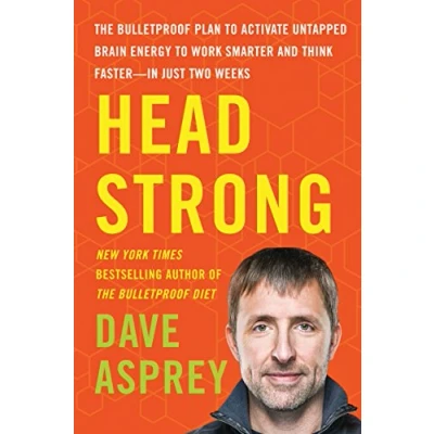 Bild av Head Strong: The Bulletproof Plan to Activate Untapped Brain Energy Work Smarter and Think Faster in Just Two Weeks: 3