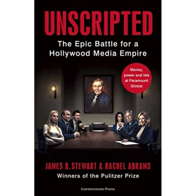Bild av Unscripted: The Epic Battle for a Hollywood Media Empire