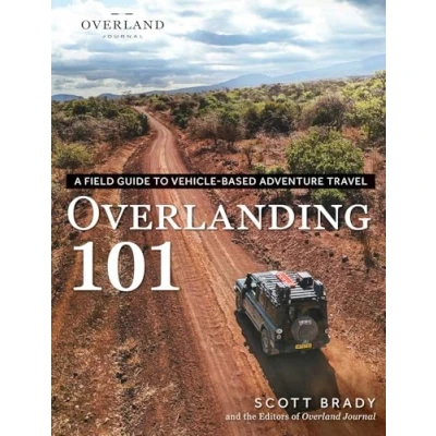Bild av Overlanding 101: A Field Guide to Vehicle Based Adventure Travel