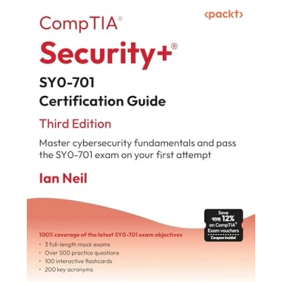 Bild av CompTIA Security+ SY0 701 Certification Guide Third Edition: Master cybersecurity fundamentals and pass the exam on your first attempt