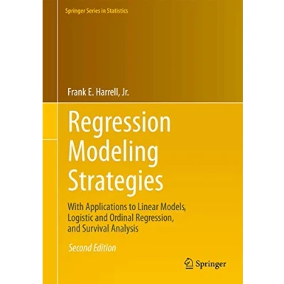 Bild av Regression Modeling Strategies: With Applications to Linear Models, Logistic and Ordinal Regression, Survival Analysis, Second Edition