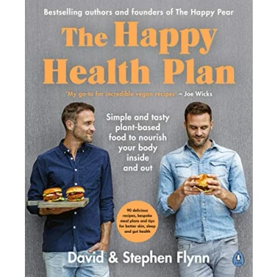 Bild av The Happy Health Plan: Simple and tasty plant based food to nourish your body inside out