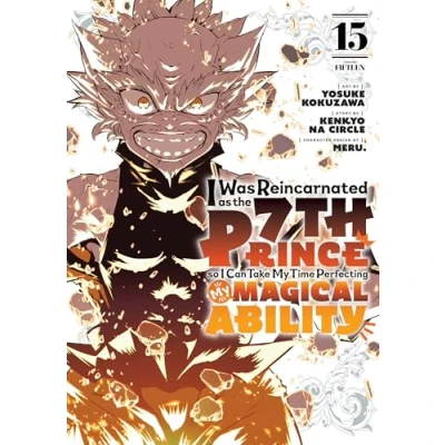 Bild av I Was Reincarnated as the 7th Prince so Can Take My Time Perfecting Magical Ability 15: Unflipped Manga