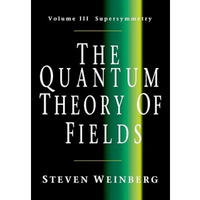 Bild av The Quantum Theory of Fields: Volume 3, Supersymmetry: Tome 03