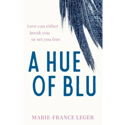 Bild av A Hue of Blu: the unforgettable love story