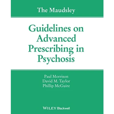 Bild av The Maudsley Guidelines on Advanced Prescribing in Psychosis