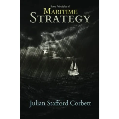 Bild av Julian Corbett Classics: Some Principles of Maritime Strategy