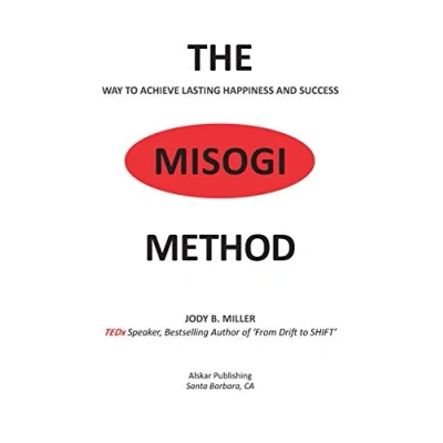 Bild av THE MISOGI Method: Way To Achieve Lasting Happiness and Success