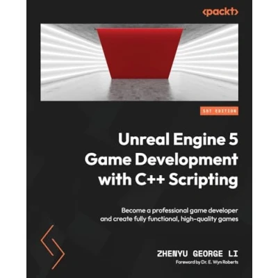 Bild av Unreal Engine 5 game Development with C++ Scripting: Become a professional developer and create fully functional, high quality games