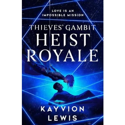 Bild av Heist Royale: The enemies to lovers sequel Waterstones prize winning Thieves&#039; Gambit: 2