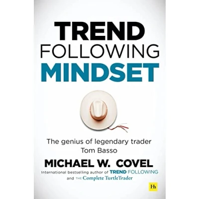 Bild av Trend Following Mindset: The Genius of Legendary Trader Tom Basso