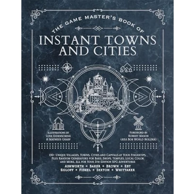 Bild av The Game Master&#039;s Book of Instant Towns and Cities: 160+ unique villages, towns, settlements cities, ready on demand, plus random generators for ... more, your 5th edition RPG adventures