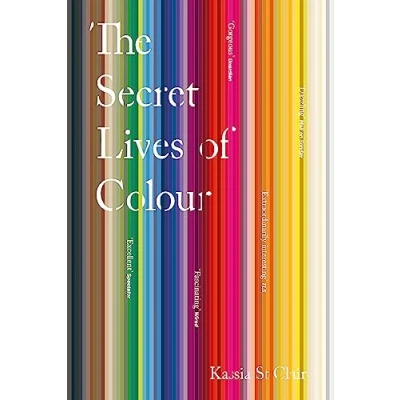 Bild av The Secret Lives of Colour: Kassia St Clair