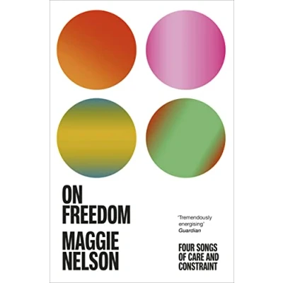 Bild av On Freedom: The electrifying new book from author of Argonauts