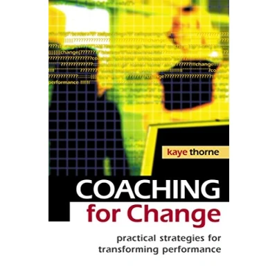Bild av Coaching for Change: Practical Strategies Transforming Performance