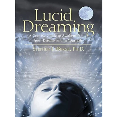 Bild av Lucid Dreaming: A Concise Guide to Awakening in Your Dreams and Life [With CD]