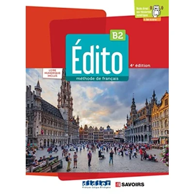 Bild av Édito B2, 4e édition: Livre de l&#039;élève + code numérique didierfle.com (24 mois)