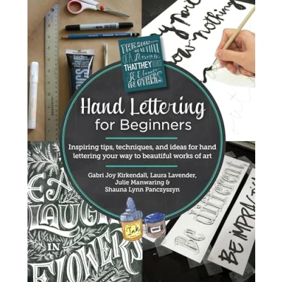 Bild av hand lettering for Beginners: Inspiring tips, techniques, and ideas your way to beautiful works of art