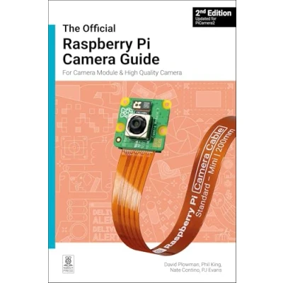 Bild av The official Raspberry Pi Camera Module guide, 2nd Edition: For Modules