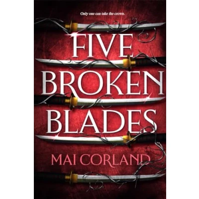 Bild av Five Broken Blades: Discover the instant Sunday Times bestselling adventure fantasy debut taking world by storm