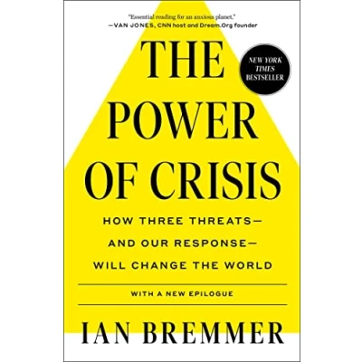 Bild av the Power of Crisis: How Three Threats And Our Response Will Change World