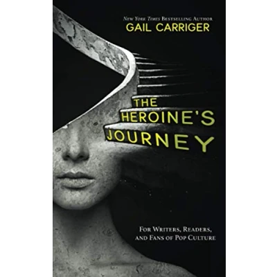 Bild av The Heroine&#039;s Journey: For Writers, Readers, and Fans of Pop Culture