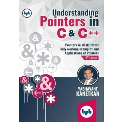 Bild av Understanding Pointers in C &amp; C++: Fully working Examples and Applications of (English Edition)