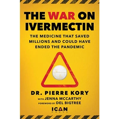 Bild av War on Ivermectin: the Early Treatment that Could Have Saved World from COVID