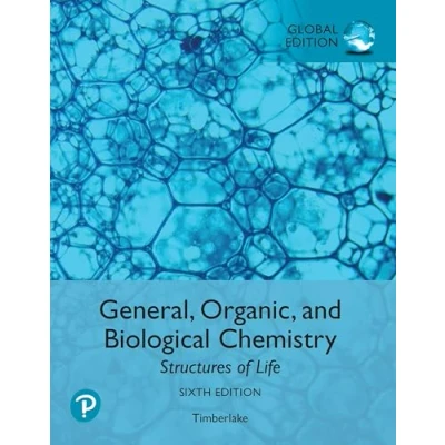 Bild av General, Organic, and Biological Chemistry: Structures of Life, Global Edition