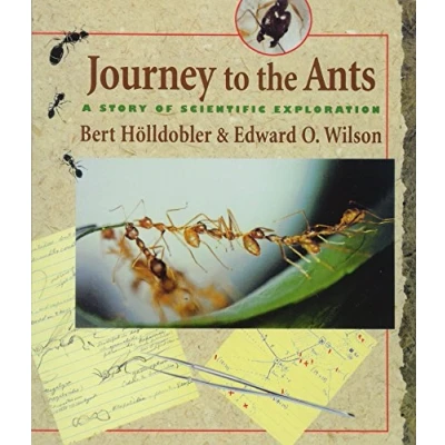 Bild av Journey to the Ants: A Story of Scientific Exploration