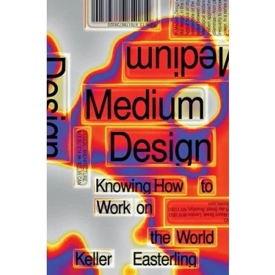 Bild av Medium Design: Knowing How to Work on the World