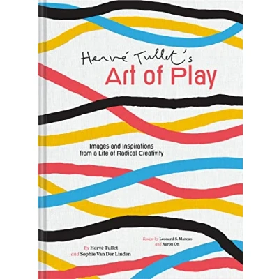 Bild av Herve tullet&#039;s art of play: Images and Inspirations from a Life Radical Creativity