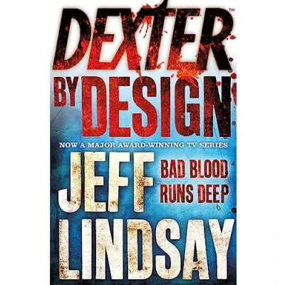 Bild av Dexter by Design: the GRIPPING thriller that&#039;s inspired new Showtime series DEXTER: ORIGINAL SIN (Book Four)
