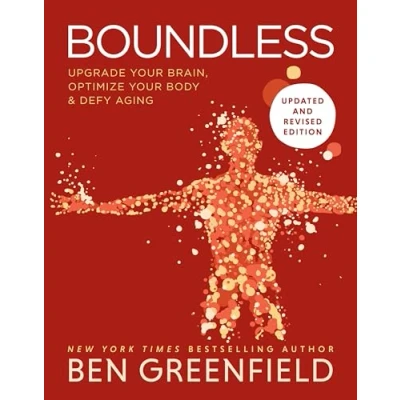 Bild av Boundless 2.0: Upgrade Your Brain, Optimize Body &amp; Defy Aging