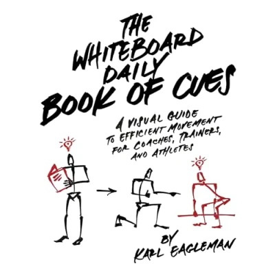 Bild av The Whiteboard Daily Book of Cues: A Visual Guide to Efficient Movement for Coaches, Trainers, and Athletes