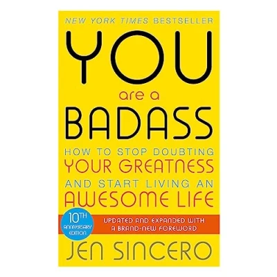 Bild av You Are a Badass: How to Stop Doubting Your Greatness and Start Living an Awesome Life