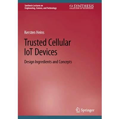 Bild av Trusted Cellular IoT Devices: Design Ingredients and Concepts