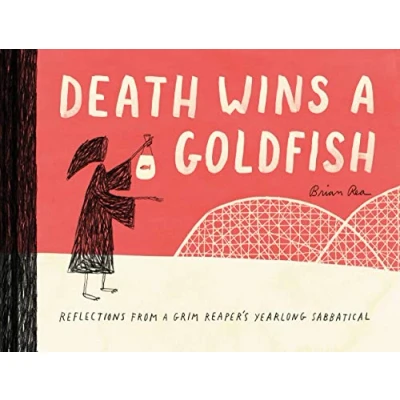 Bild av Death Wins a Goldfish: Reflections from Grim Reaper&#039;s Yearlong Sabbatical