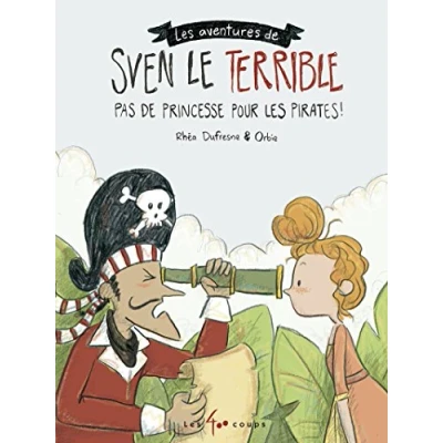 Bild av les aventures de Sven le Terrible Pas princesse pour pirates