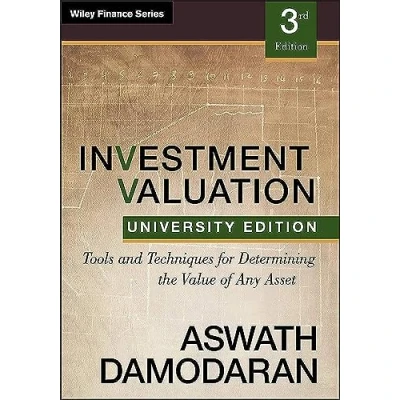 Bild av Investment Valuation: Tools and Techniques for Determining the Value of any Asset, University Edition