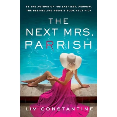 Bild av The Next Mrs Parrish: gripping, twisty cat and mouse thriller
