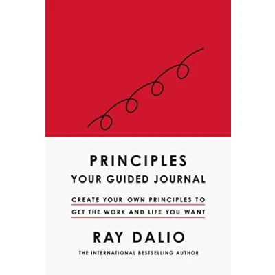 Bild av Principles: Your Guided Journal: Create Own Principles to Get the Work and Life You Want