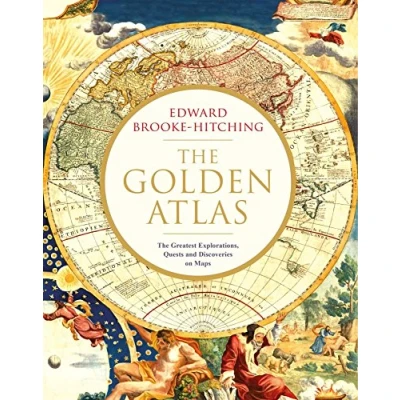Bild av The Golden Atlas: Greatest Explorations, Quests and Discoveries on Maps