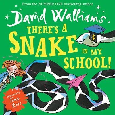 Bild av There’s a Snake in My School!: The spectacularly funny illustrated children’s book from number one bestelling author David Walliams!
