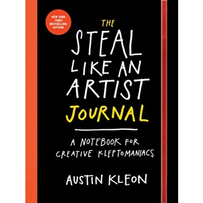 Bild av The Steal Like an Artist Journal: A Notebook for Creative Kleptomaniacs